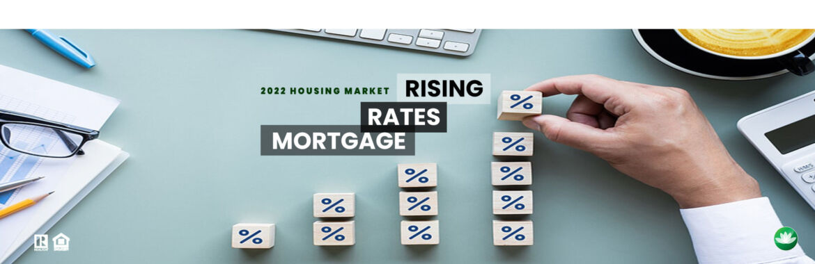 Rising Mortgage Rates 2022