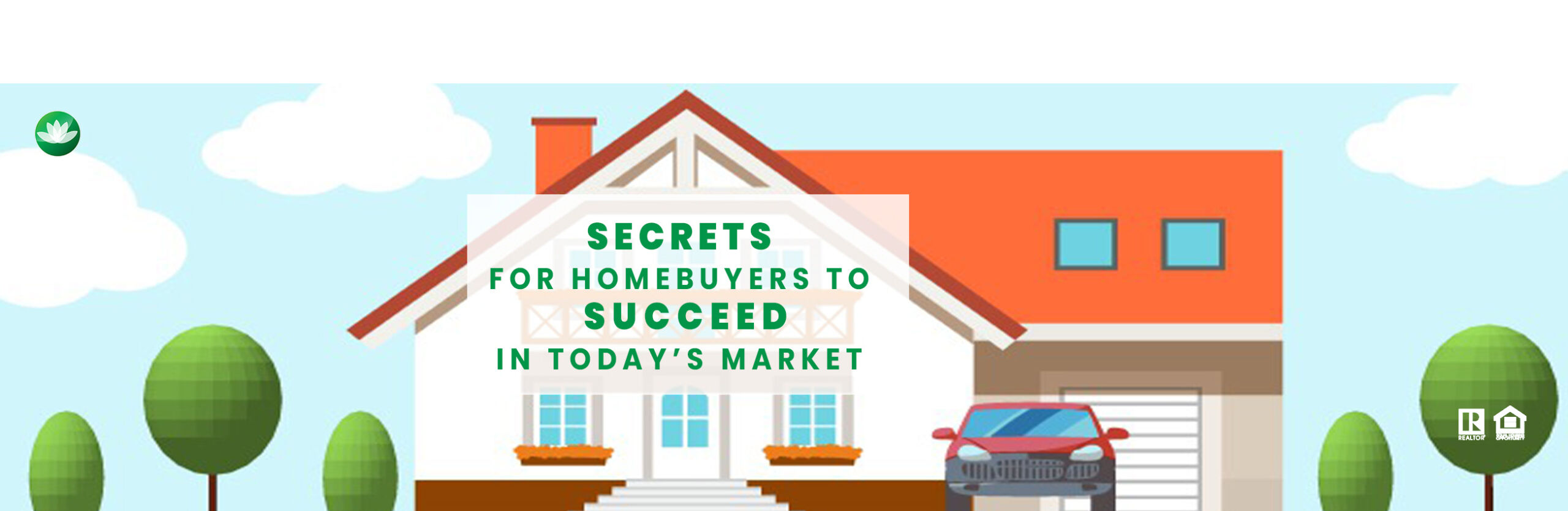 Homebuying Secrets in Today’s Market